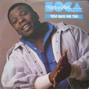 Capa do Álbum "Tem Que Me Ter", de Boca Nervosa