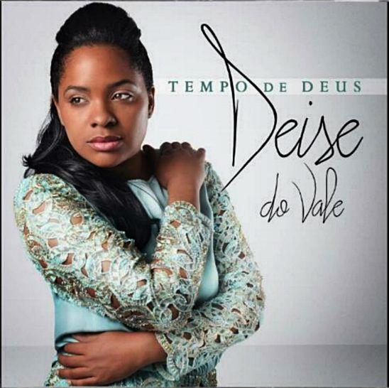 Portada de Álbum "Tempo de Deus", de Deise do Vale