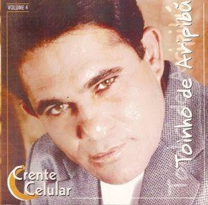 Capa do álbum "Crente Celular", de Toinho de Aripibú