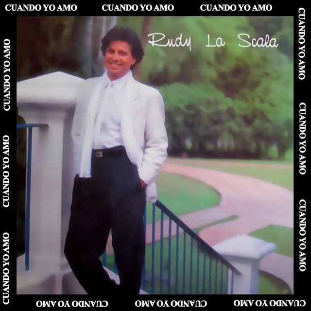 Capa do Álbum "Cuando Yo Amo", de Rudy La Scala