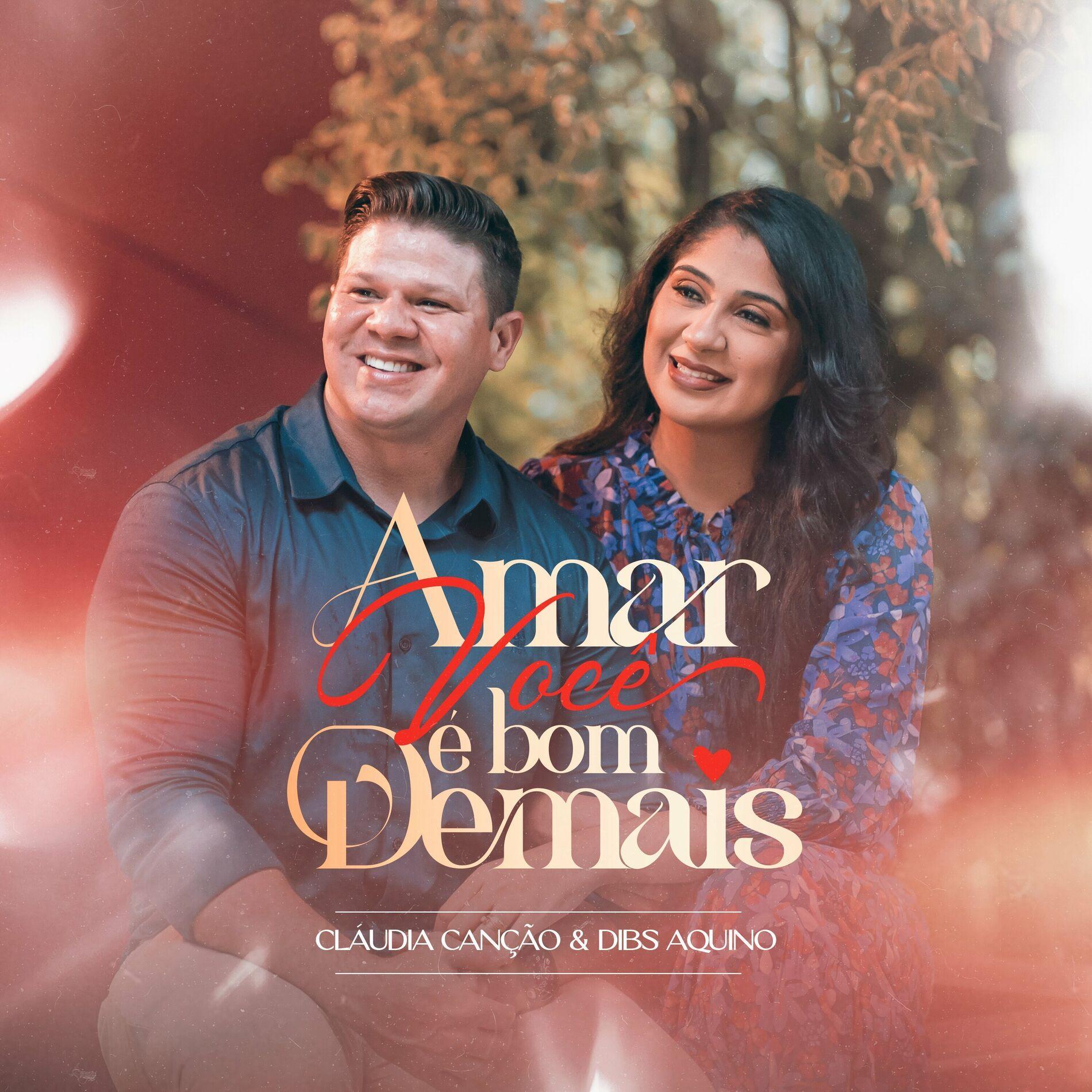 Portada de Sencillo/EP "Amar Você é Bom Demais (part. Cláudia Canção)", de Dibs Aquino