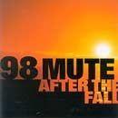 Capa do Álbum "After The Fall", de 98 Mute