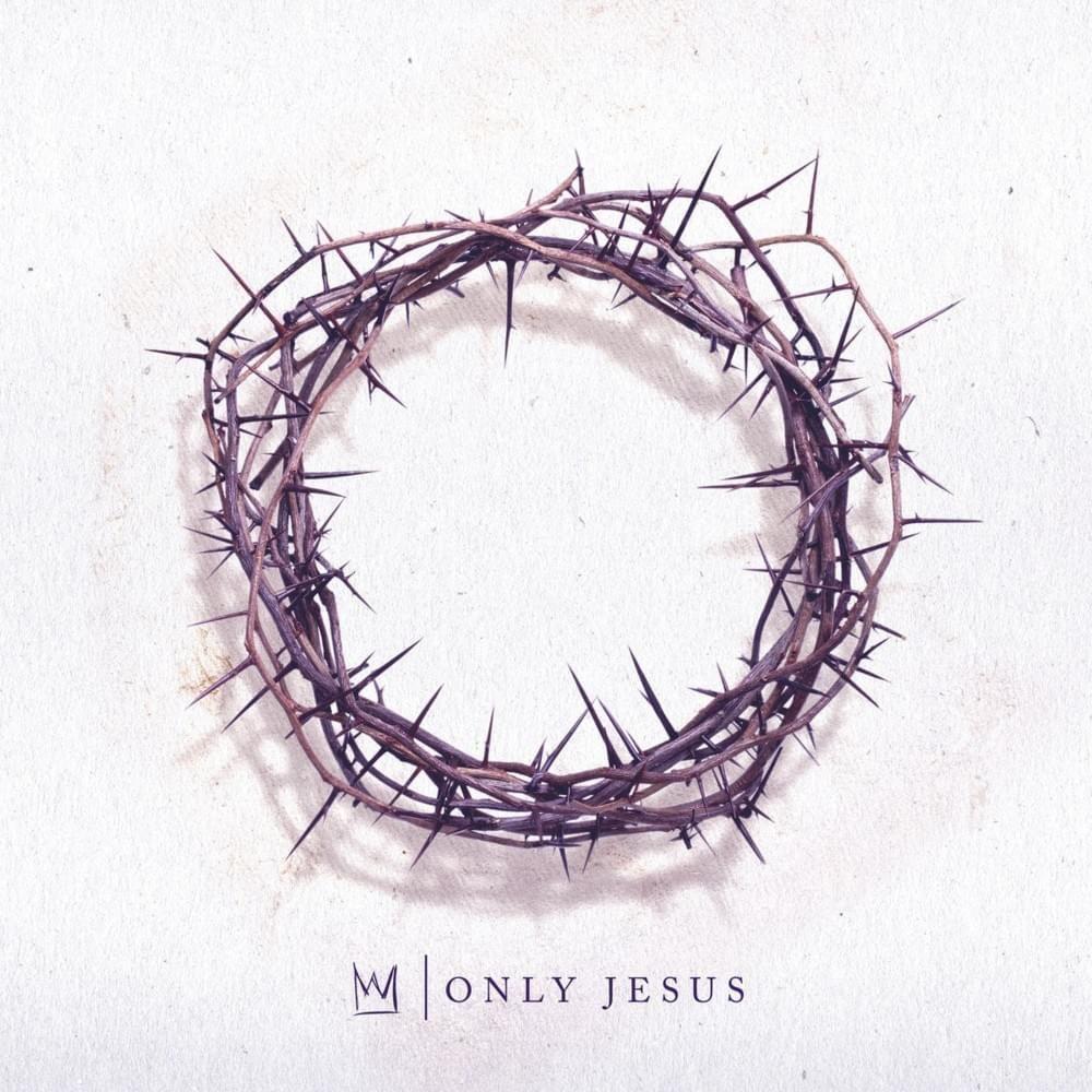 Portada de Álbum "Only Jesus", de Casting Crowns
