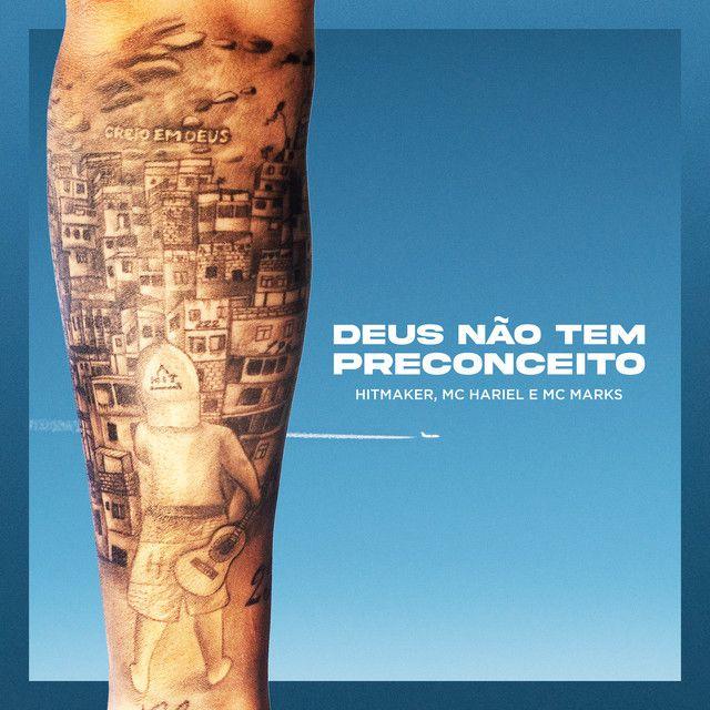 Portada del álbum "Deus Não Tem Preconceito (part. Hitmaker e MC Hariel)", de MC Marks