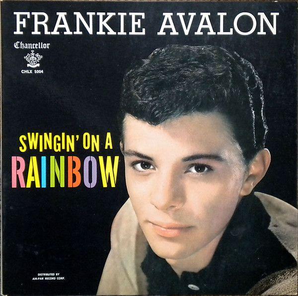 Portada de Álbum "Swingin' On a Rainbow", de Frankie Avalon