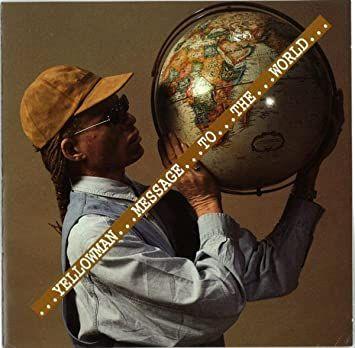 Portada del álbum "Message To The World", de Yellowman