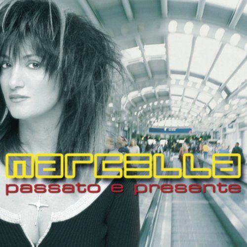 Portada del álbum "Passato e Presente", de Marcella Bella