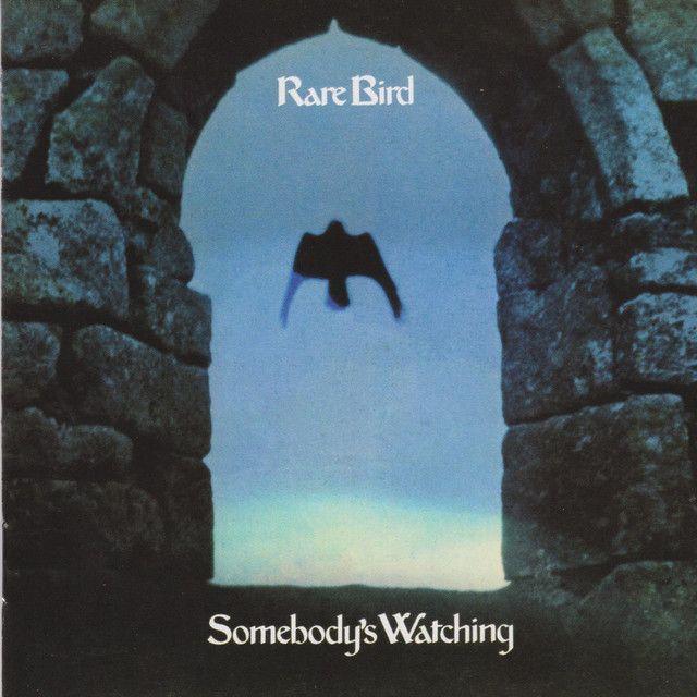 Portada de Álbum "Somebody's Watching", de Rare Bird