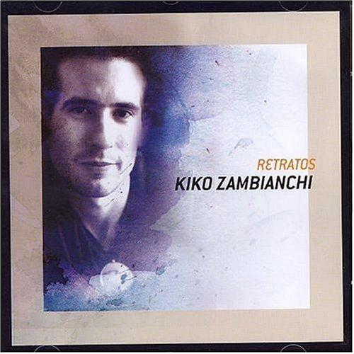 Portada de Álbum "Série Retratos: Kiko Zambianchi", de Kiko Zambianchi