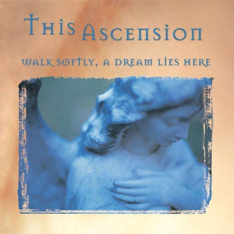 Capa do Álbum "Walk Softly, A Dream Lies Here", de This Ascension