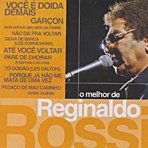 Capa do Álbum "O Melhor de Reginaldo Rossi", de Reginaldo Rossi
