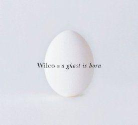 Capa do Álbum "A Ghost Is Born", de Wilco