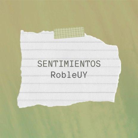 Portada de Álbum "Sentimientos ", de RobleUY