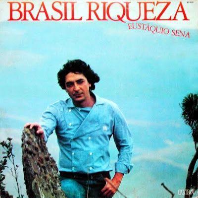 Portada de Álbum "Brasil Riqueza", de Eustáquio Sena