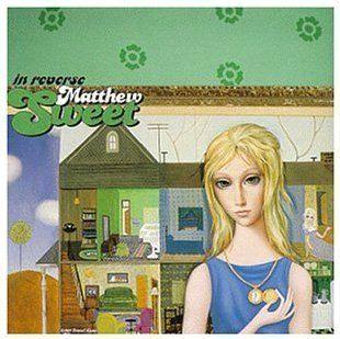Portada de Álbum "In Reverse", de Matthew Sweet