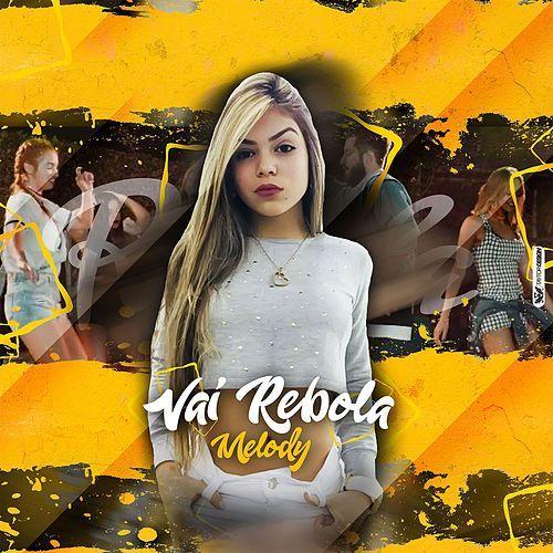 Capa do álbum "Vai Rebola", de Melody