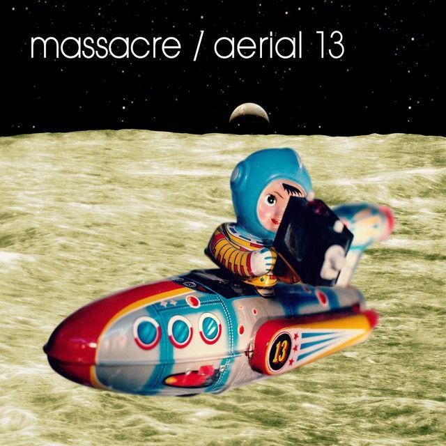 Portada del álbum "Aerial 13", de Massacre