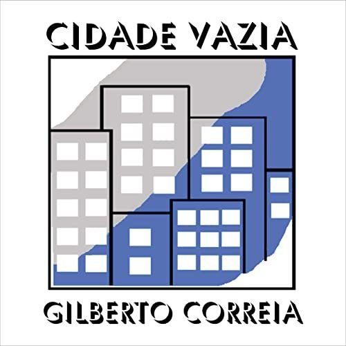 Capa do Álbum "Cidade Vazia", de Gilberto Correia