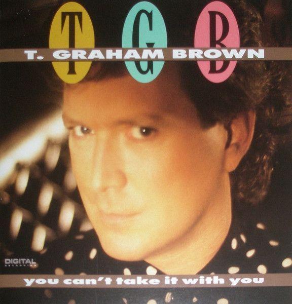 Portada de Álbum "You Can't Take It With You", de T. Graham Brown