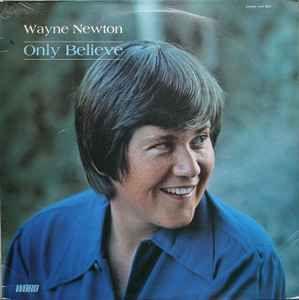 Portada del álbum "Only Believe", de Wayne Newton