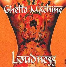 Portada de Álbum "Ghetto Machine", de Loudness