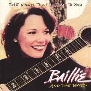 Album cover of "The Road That Led Me To You" by Baillie and the Boys