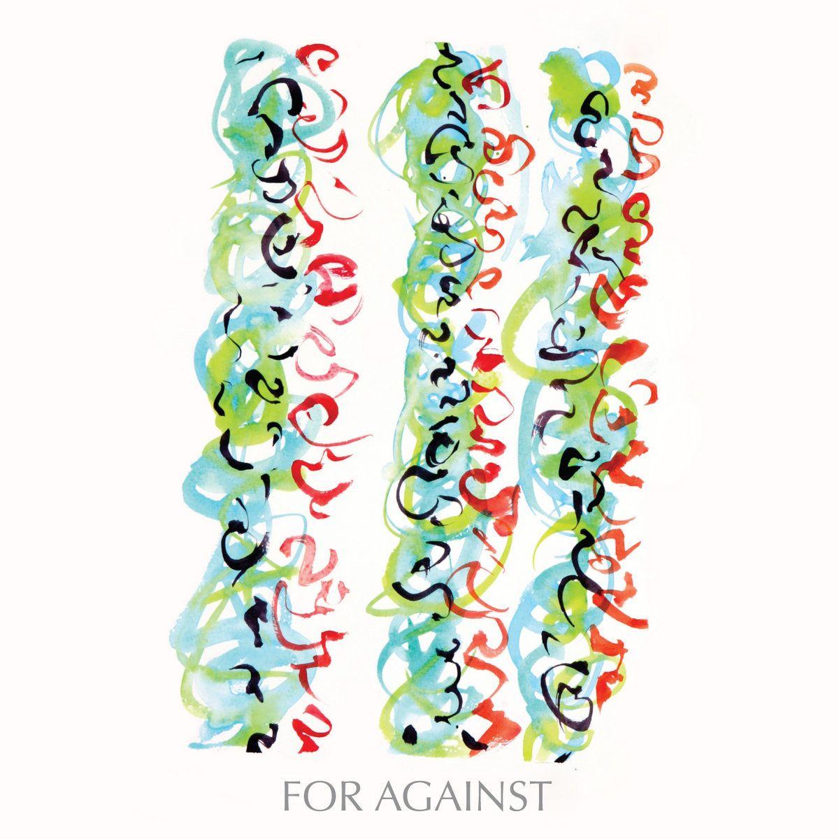 Capa do Álbum "Never Been", de For Against