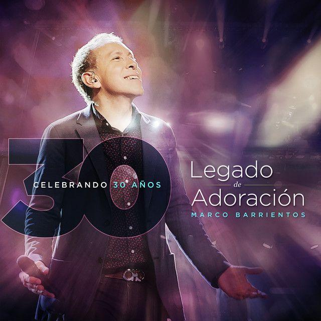 Portada de Álbum "Legado de Adoración", de Marco Barrientos