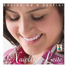 Portada de Álbum "Ensina-Me A Confiar", de Naielly Leite