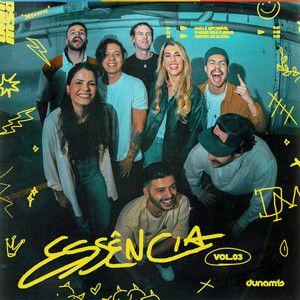 Portada de Sencillo/EP "Essência (Vol. 3) (Ao Vivo)", de Dunamis Music