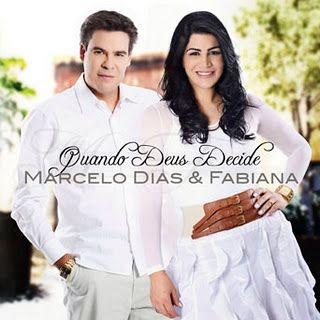 Portada de Álbum "Quando Deus Decide", de Marcelo Dias e Fabiana