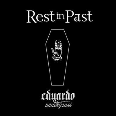 Portada de Álbum "Rest In Past", de Eduardo Undergrass