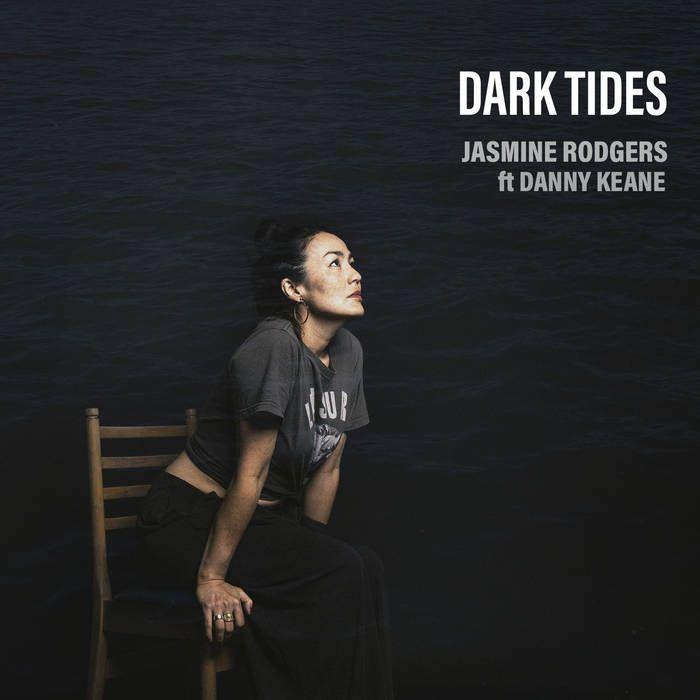 Portada de Sencillo/EP "Dark Tides  ", de Jasmine Rodgers