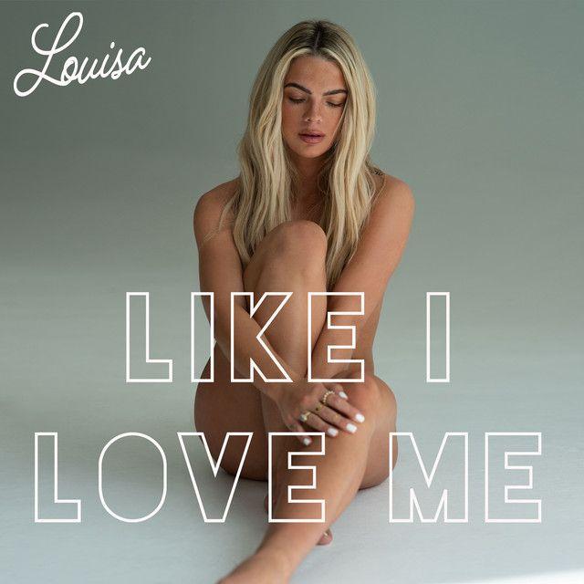 Single/EP cover of "Like I Love Me" by Louisa Johnson