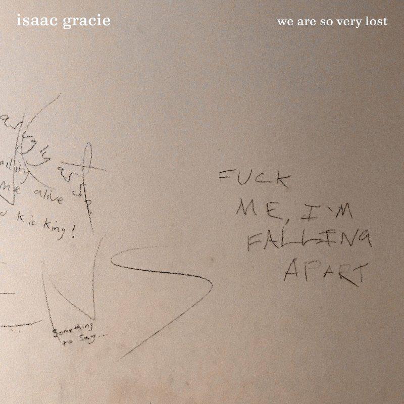 Portada de Sencillo/EP "we're so very lost", de Isaac Gracie