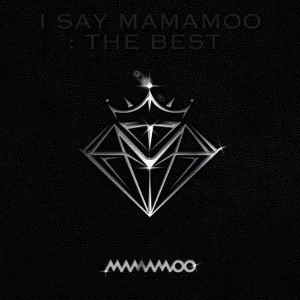 Capa do álbum "I SAY MAMAMOO: THE BEST", de MAMAMOO
