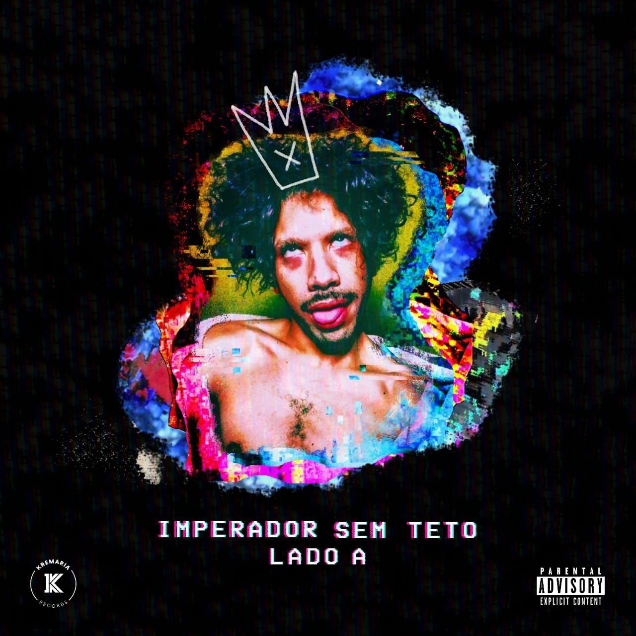 Portada de Álbum "LADO A", de Imperador Sem Teto