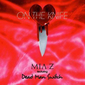 Portada de Sencillo/EP "On The Knife", de Mia Z