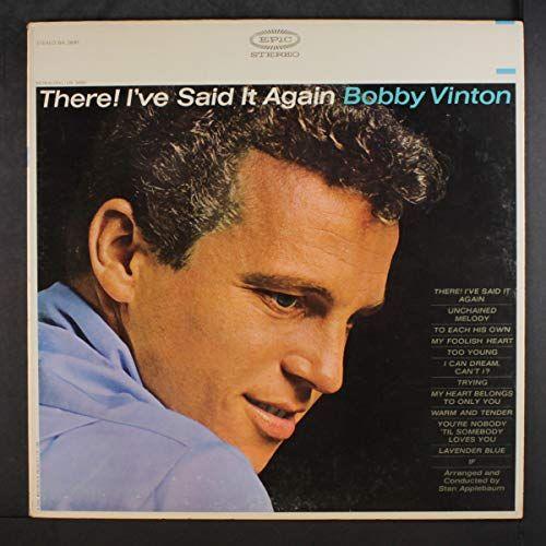 Album cover of "There! I've Said It Again" by Bobby Vinton
