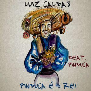 Capa do álbum "Pinduca É Rei", de Luiz Caldas