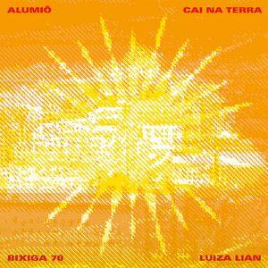 Capa do Single/EP "Alumiô (Cai na Terra) (part. Bixiga 70)", de Luiza Lian