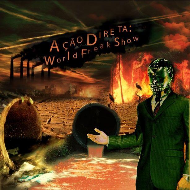 Capa do Álbum "World Freak Show", de Ação Direta