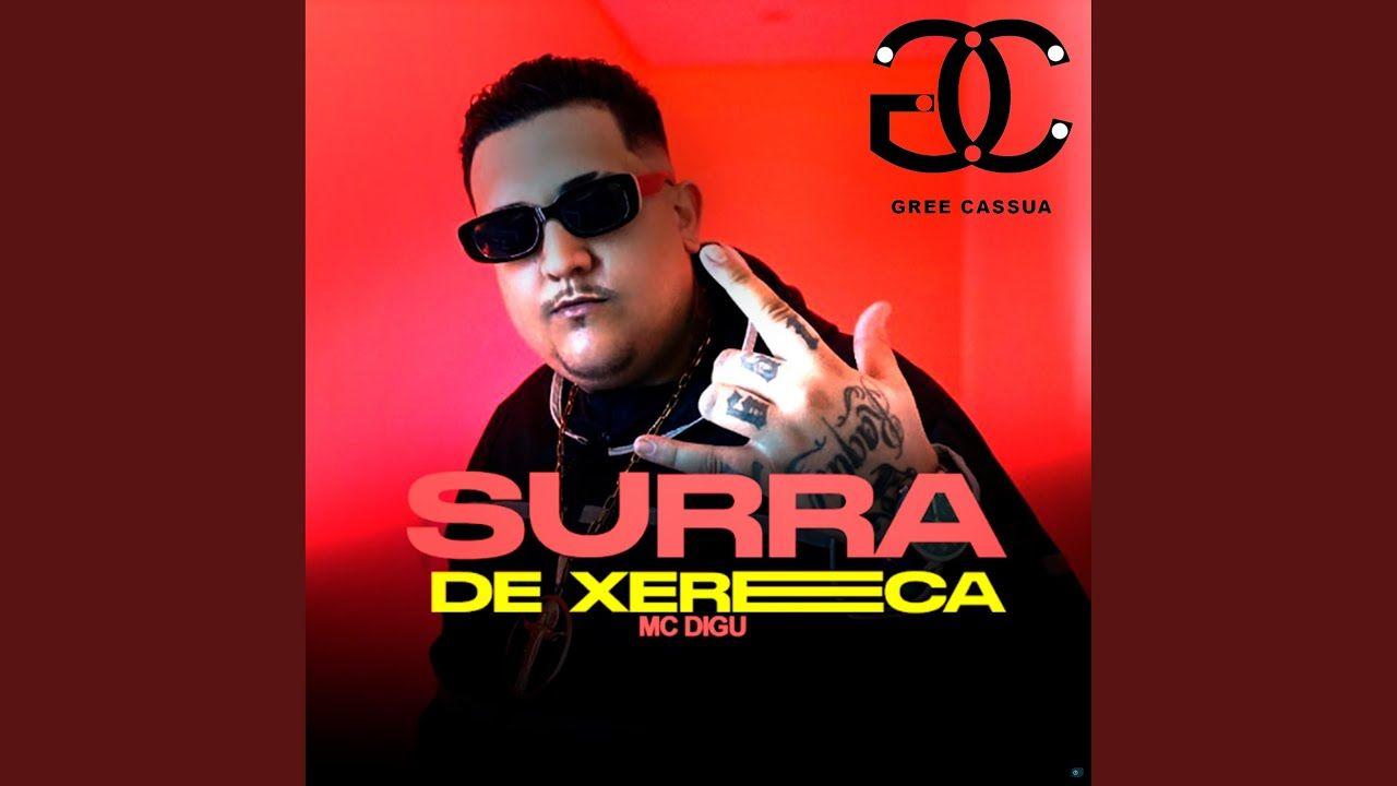 Album cover of "Surra de Xereca" by MC Digu