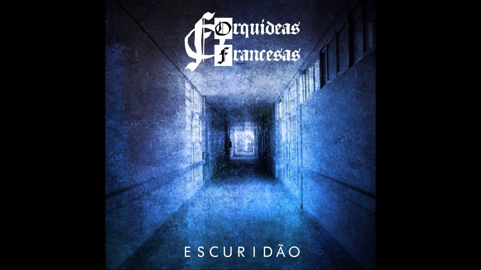 Portada de Sencillo/EP "Escuridão", de Orquídeas Francesas