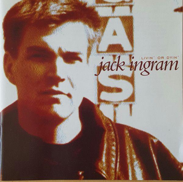 Capa do Álbum "Livin' Or Dyin'", de Jack Ingram