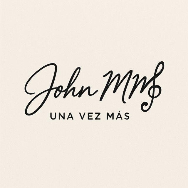 Single/EP cover of "Una Vez Más " by John MM