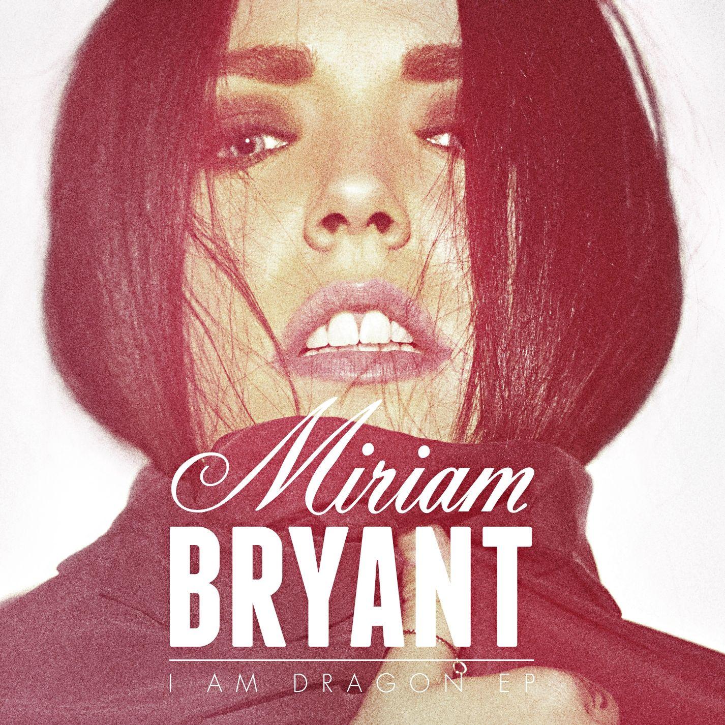 Single/EP cover of "I Am Dragon" by Miriam Bryant