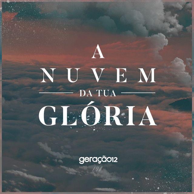 Capa do Single/EP "A Nuvem da Tua Glória", de Geração 12