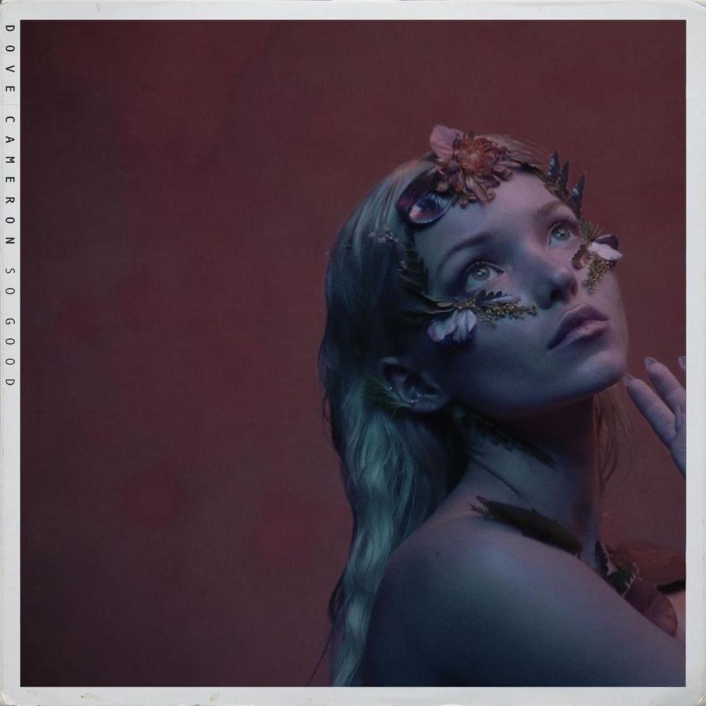 Portada del álbum "So Good", de Dove Cameron