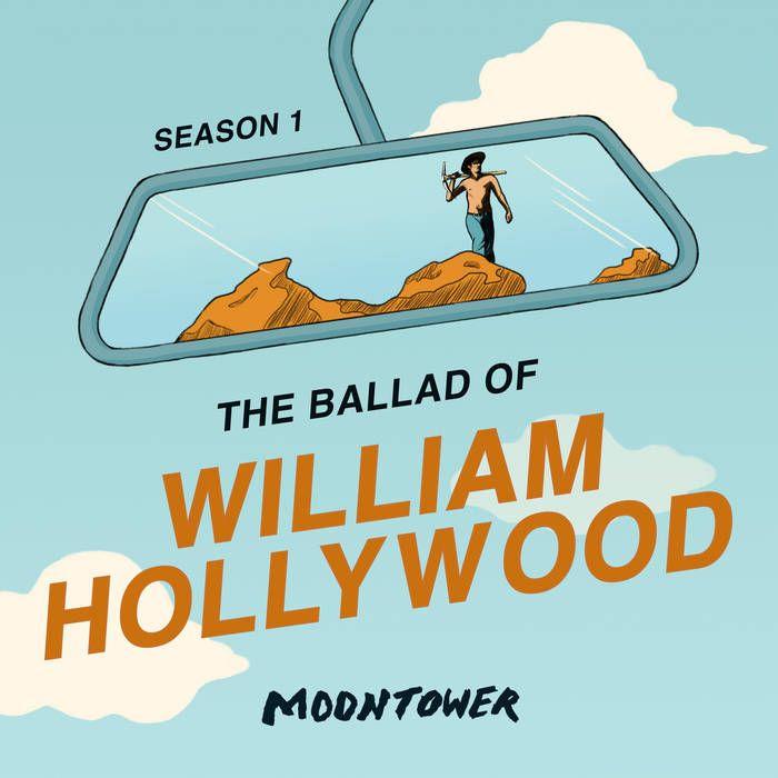 Portada de Sencillo/EP "Season 1: The Ballad of William Hollywood", de Moontower